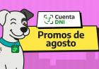 Promos de Cuenta DNI en agosto