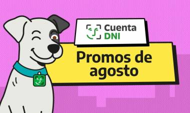 Promos de Cuenta DNI en agosto
